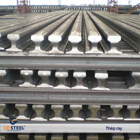 Thép ray - Nhà Thép Tiền Chế GB Steel - Công Ty TNHH Thép Thông Minh Toàn Cầu